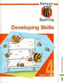 Nelson Spelling: Developing Skills Bk. 4