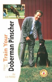 How to Train Your Doberman Pinscher