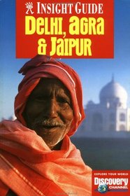 Insight Guides Delhi, Jaipur, Agra: India's Golden Triangle (Insight City Guides-Foreign)