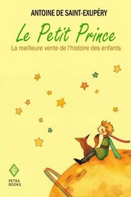 Le Petit Prince: La meilleure vente de l'histoire des enfants (illustre) (French Edition)