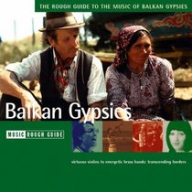 The Rough Guide to Balkan Gypsies CD (Rough Guide World Music CDs)