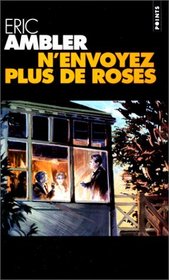 N'envoyez plus de roses