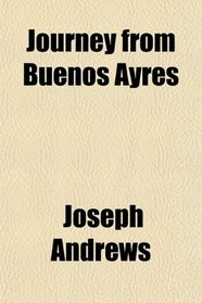 Journey from Buenos Ayres