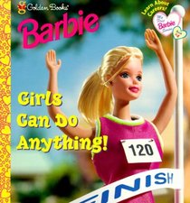 Girls Can Do Anything! (My First Barbie Series)