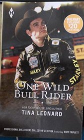 One Wild Bull Rider (aka The Cowboy's Bonus Baby) (Callahan Cowboys, Bk 2)