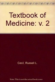 Textbook of Medicine: v. 2