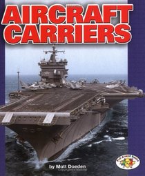 Aircraft Carriers (Pull Ahead Books)