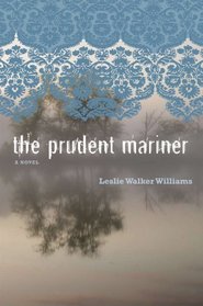 The Prudent Mariner: A Novel