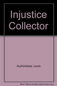 The Injustice Collector