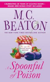 A Spoonful of Poison (20th Anniversary Edition) (Agatha Raisin, Bk 19)