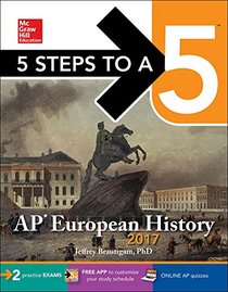 5 Steps to a 5: AP European History 2017