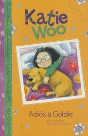 Adiós a Goldie (Katie Woo) (Spanish Edition)