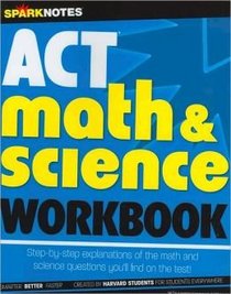 ACT Math & Science Workbook (SparkNotes)