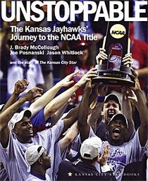 Unstoppable: The Kansas Jayhawks' Journey to the NCAA Title