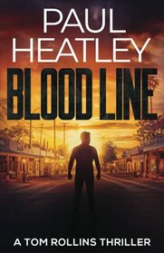 Blood Line (A Tom Rollins Thriller)