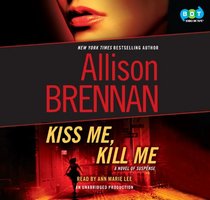 Kiss Me, Kill Me (Lucy Kincaid, Bk 2) (Audio CD) (Unabridged)