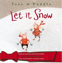 Toot & Puddle: Let It Snow (Toot and Puddle)