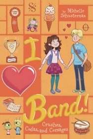 Crushes, Codas, and Corsages #4 (I Heart Band)