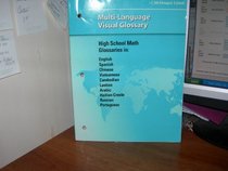McDougal Littell High School Math: Multi-Language Visual Glossary (High School Math Glossaries in: English, Spanish, Chinese, Vietnamese, Cambodian, Laotian, Arabic, Haitian Creole, Russian, and Portuguese)