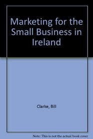 Marketing for the Small Business in Ireland