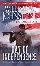 Day of Independence (Bad Men of the West, Bk 3)