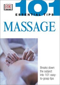 Massage (101 Essential Tips)