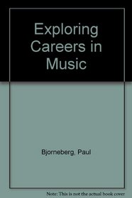 Exploring Careers in Music