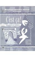 Workbook/Laboratory Manual to Accompany C'Est Ca: Essentials of French