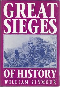 Great Sieges of History