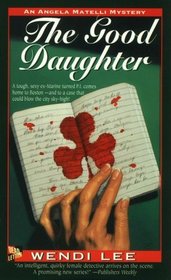 The Good Daughter (Angela Matelli, Bk 1)