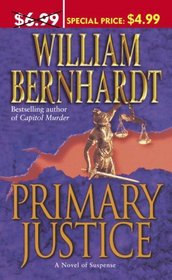 Primary Justice (Ben Kincaid, Bk 1)