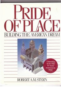 Pride of Place: Building the American Dream