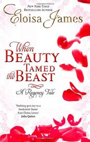 When Beauty Tamed the Beast. Eloisa James (Happily Ever After 2)