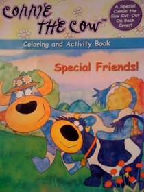 Connie The Cow SPECIAL FRIEND Coloring and Activity Book