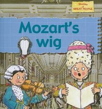 Mozart's Wig (Stories of Great People)