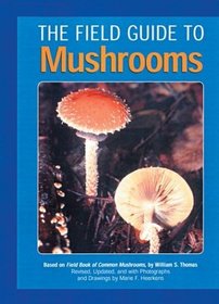 The Field Guide to Mushrooms