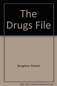 The Drugs File