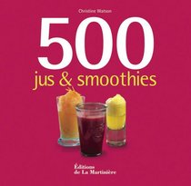500 jus et smoothies