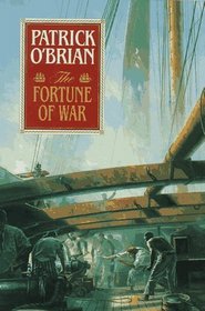 The Fortune of War (Aubrey / Maturin, Bk 6)
