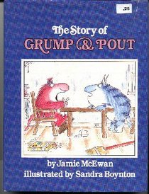 The Story of Grump and Pout