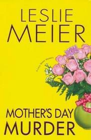 Mother's Day Murder (Lucy Stone, Bk 15)