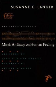 Mind: An Essay on Human Feeling [Abridged Edition]