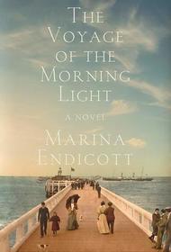 The Voyage of the Morning Light: A Novel