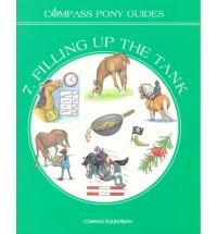 Filling Up the Tank (Compass Pony Guides) (No. 7)