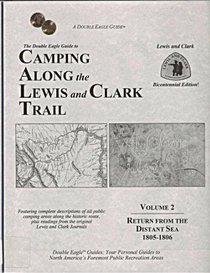 The Double Eagle Guide to Camping Along the Lewis and Clark Trail (Double Eagle Guides : Return from the Distant Sea  1805-1806)