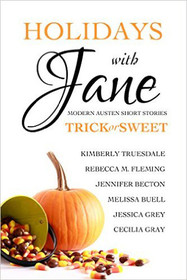 Holidays With Jane: Trick or Sweet, Modern Austen Short Stories