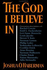 The God I Believe In: Conversations about Judaism
