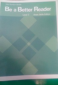 Be a Better Reader Level I Basic Skills Edition