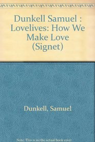 Lovelives: How We Make Love (Signet)