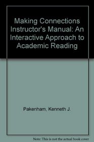 Making Connections: An Interactive Approach to Academic Reading [Instructor's Manual]